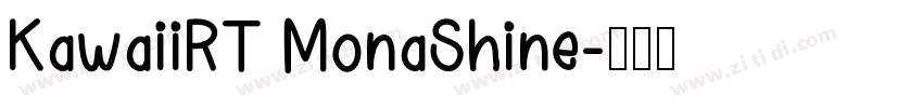 KawaiiRT MonaShine字体转换